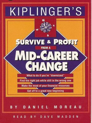cover image of Kiplinger's Survive & Profit from a Mid-Career Change